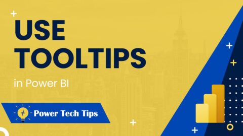 How to Use Tooltips in Power BI
