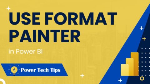 How to Use the Format Painter in Power BI